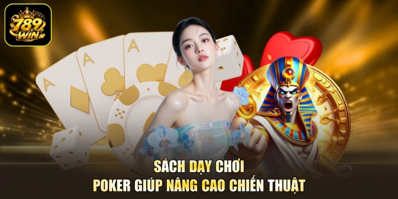 Sách dạy chơi poker giúp nâng cao chiến thuật